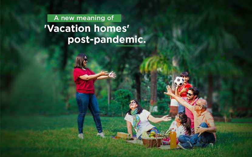 A new meaning of ‘Vacation homes’ post-pandemic